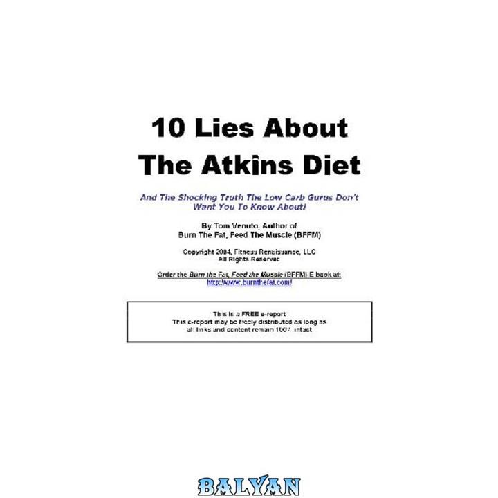 دانلود کتاب 10 Lies About The Atkins Diet